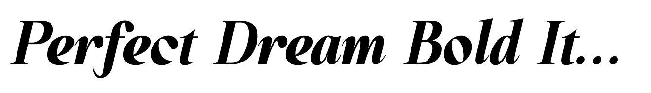 Perfect Dream Bold Italic